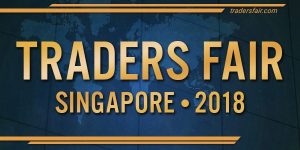 Traders Fair Singapore 2018